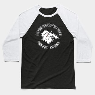 Hornby Island BC with Text - Living on Island Time with White Clock - Hornby Island Baseball T-Shirt